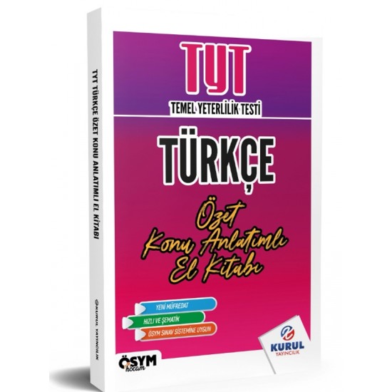 Kurul Tyt Türkçe Özet Konu Anlatımlı El Kitabı