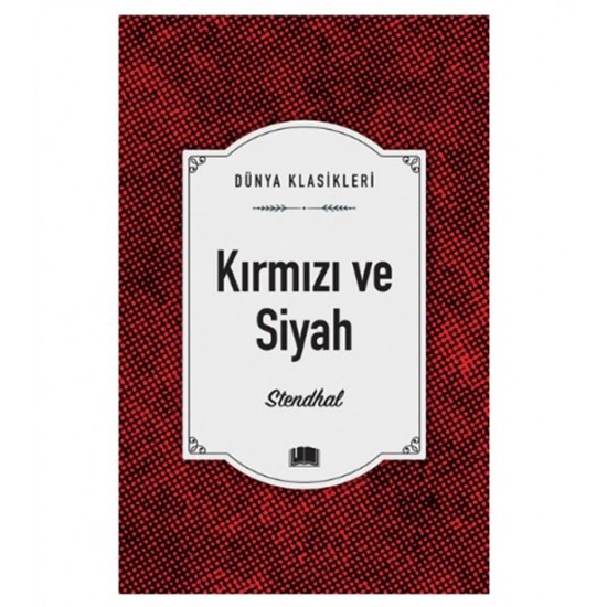Ema - Kırmızı Ve Siyah adlı Kitap Roman Stendhal