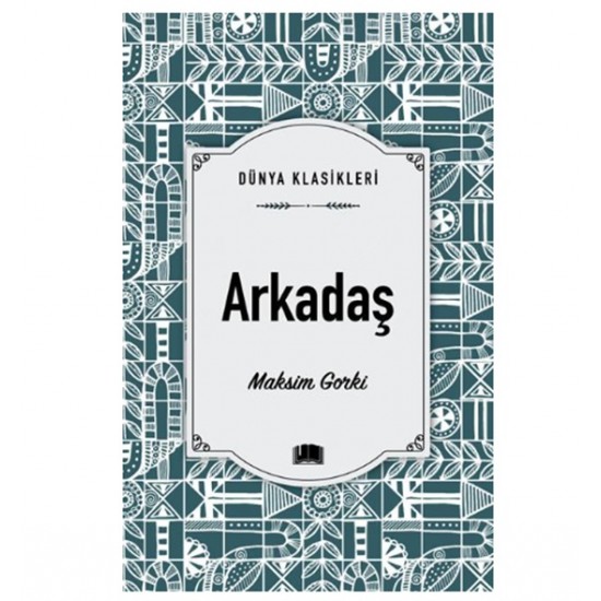 Ema - Arkadaş adlı Kitap Roman Maksim Gorki