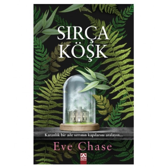 Altın - Sırça Köşk - Eve Chase