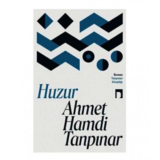Tanpınar - Huzur - Ahmet Hamdi Tanpınar