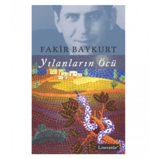 Literatür - Yılanların Öcü - Fakir Baykurt