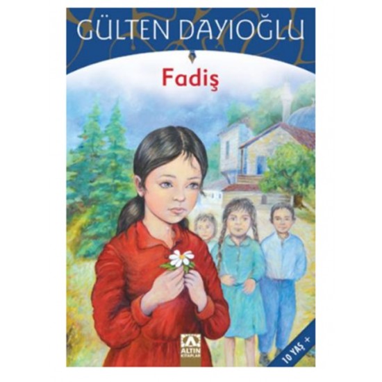 Altın - Fadiş - Gülten Dayıoğlu