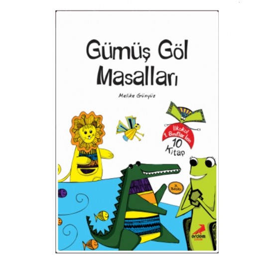Erdem - 1.sınıflar için Gümüş Göl Masalları Hikaye Seti 10 Kitap