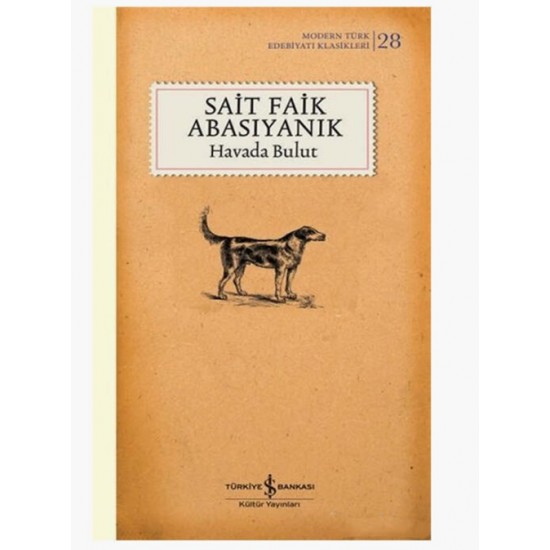 İş Bankası - Havada Bulut Sait Faik Abasıyanık
