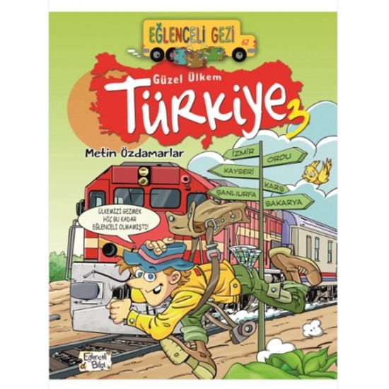 Eğlenceli Bilgi - Güzel Ülkem Türkiye-2 - Metin Özdamarlar
