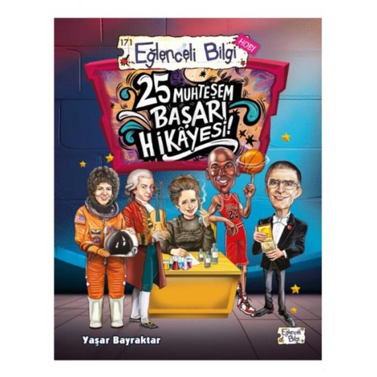 Eğlenceli Bilgi - 25 Muhteşem Başarı Hikayesi - Yaşar Bayraktar
