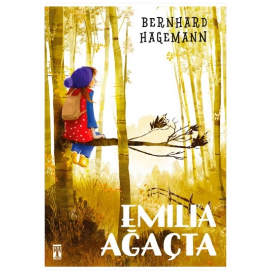 Timaş - Emilia Ağaçta - Bernhard Hagemann