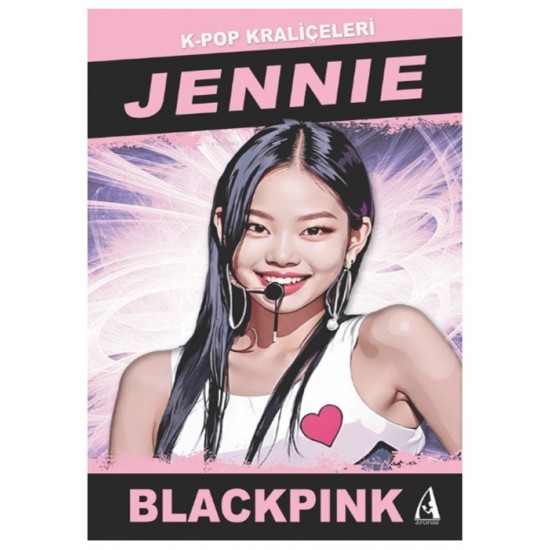 Arunas - K-Pop Kraliçeleri Jennıe Blackpink