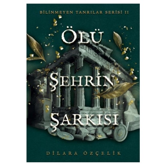 Ren - Ölü Şehrin Şarkısı Ciltli Dilara Özçelik