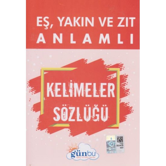 Günbu - Eş,Yakın Ve Zıt Anlamlı Kelimeler Sözlüğü