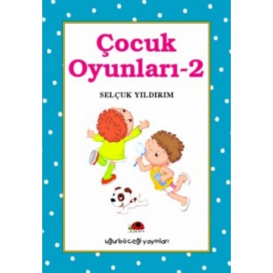 Uğurböceği - Çocuk Oyunları 2 Selçuk Yıldırım