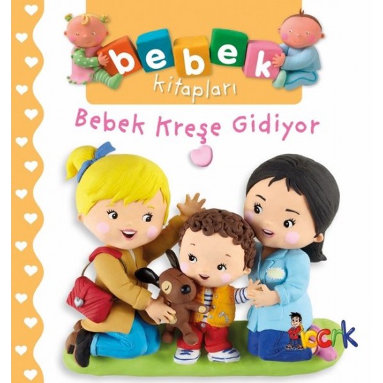 Bıcırık - Bebek Kitapları Bebek Kreşe Gidiyor