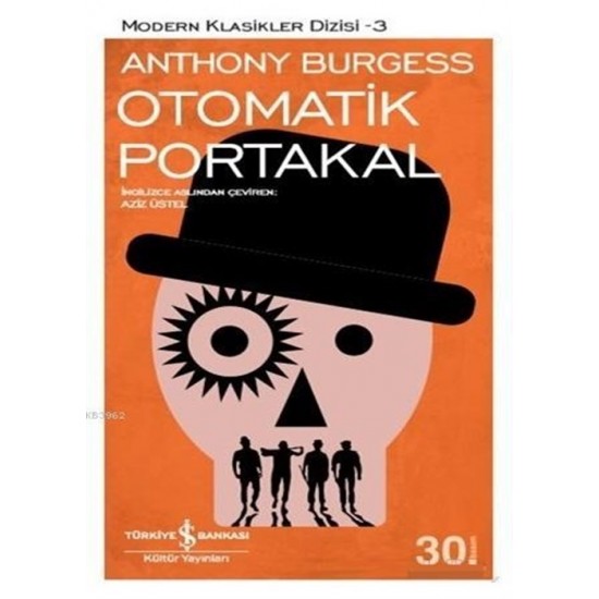 İş Bankası - Otomatik Portakal Anthony Burgess