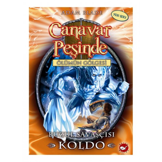 Beyaz Balina - Canavar Peşinde 28 - Buzul Savaşçısı Koldo