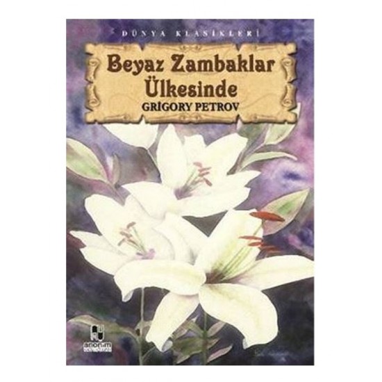 Anonim - Beyaz Zambaklar Ülkesi