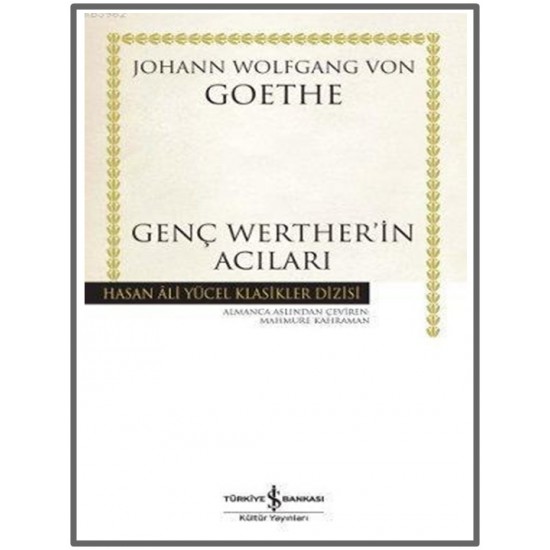 İş Bankası - Genç Werther'in Acıları Johann W.Von Goethe