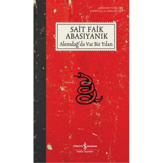 İş Bankası - Alemdağda Var Bir Yılan Sait Faik Abasıyanık