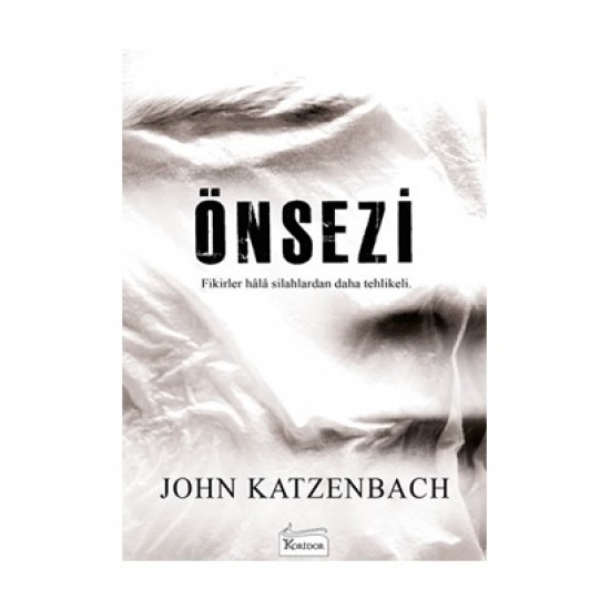 Koridor - Önsezi - John Katzenbach