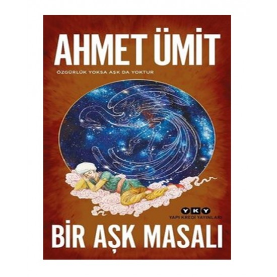 Yky - Bir Aşk Masalı - Ahmet Ümit