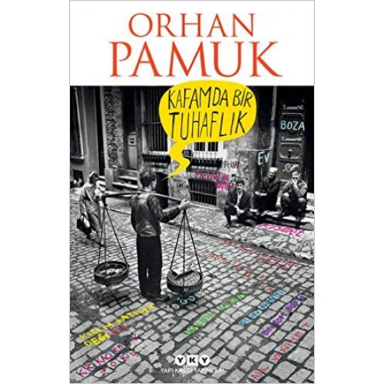YKY - Kafamda Bir Tuhaflık - Orhan Pamuk
