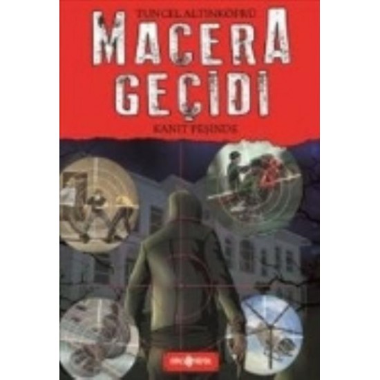 Genç Hayat - Macera Geçidi Kanıt Peşinde