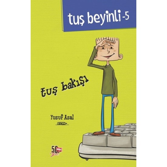 Genç Nesil - Tuş Beyinli-5 Tuş Bakışı