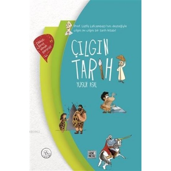 Genç Nesil - Çılgın Tarih -Yusuf Asal