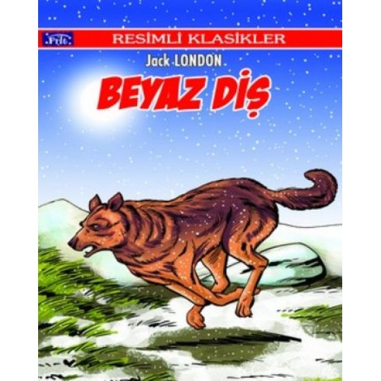 Parıltı - Beyaz Diş - Jack London