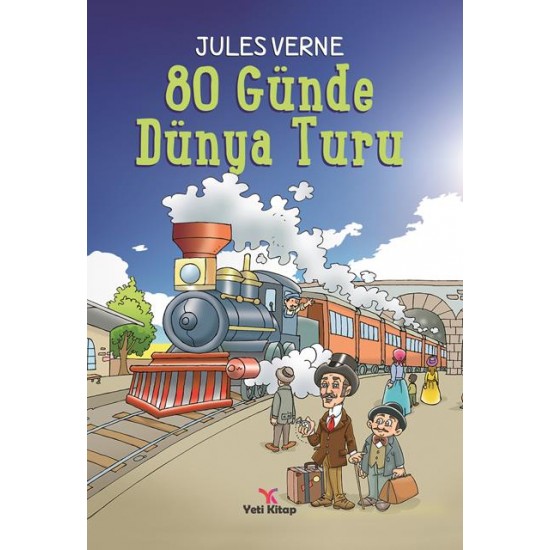 Yeti Kitap - 80 Günde Dünya Turu Jules Verne