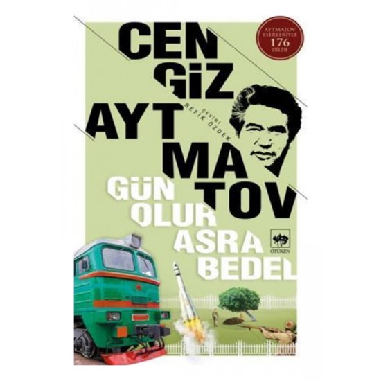 Ötüken - Gün Olur Asra Bedel - Cengiz Aytmatov