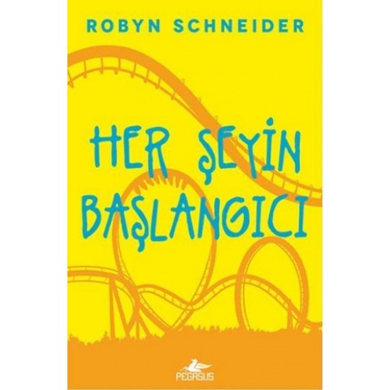 Pegasus - Her Şeyin Başlangıcı Robyn Schneider
