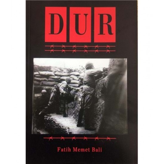 Kitabi - Bir Çanakkale Romanı Dur - Fatih Mehmet Bali