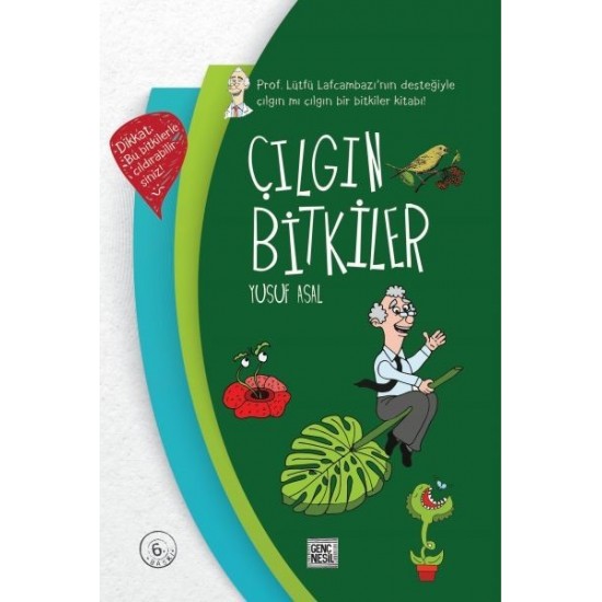Genç Nesil - Çılgın Bitkiler -Yusuf Asal