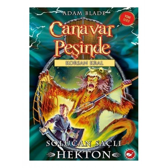 Beyaz Balina - Canavar Peşinde 45 - Solucan Saçlı Hekton