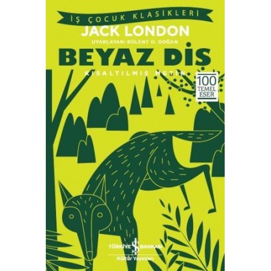 İş Bankası - Beyaz Diş - Jack London