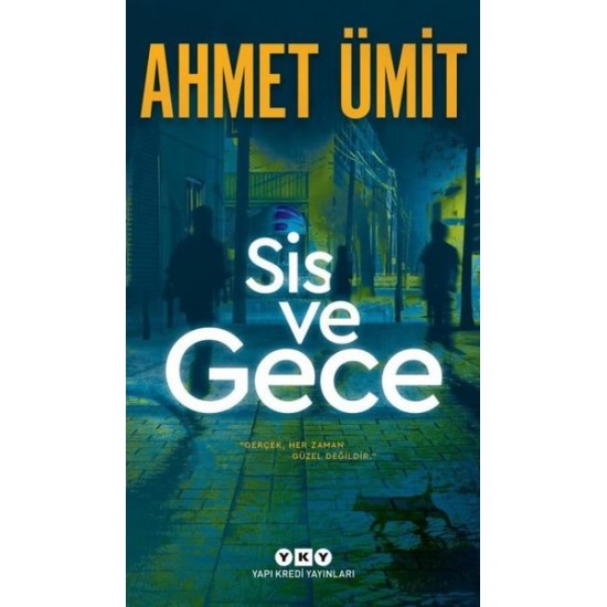 YKY - Sis Ve Gece Ahmet Ümit