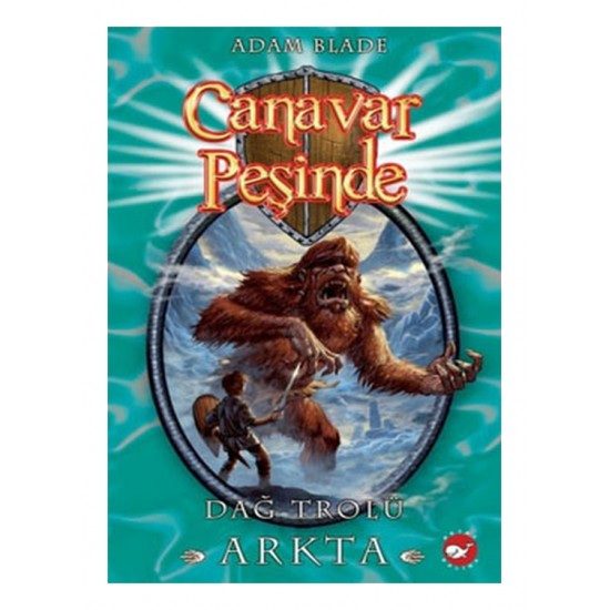 Beyaz Balina - Canavar Peşinde 3 - Dağ Trolu Arkta