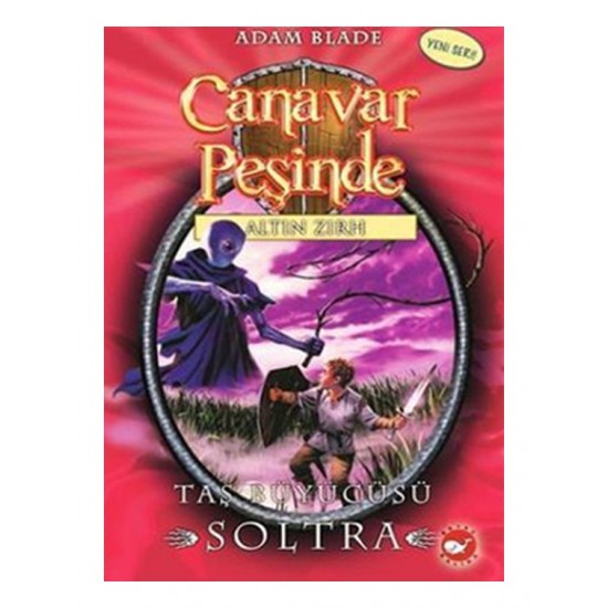 Beyaz Balina - Canavar Peşinde 9 - Taş Büyücüsü Soltra