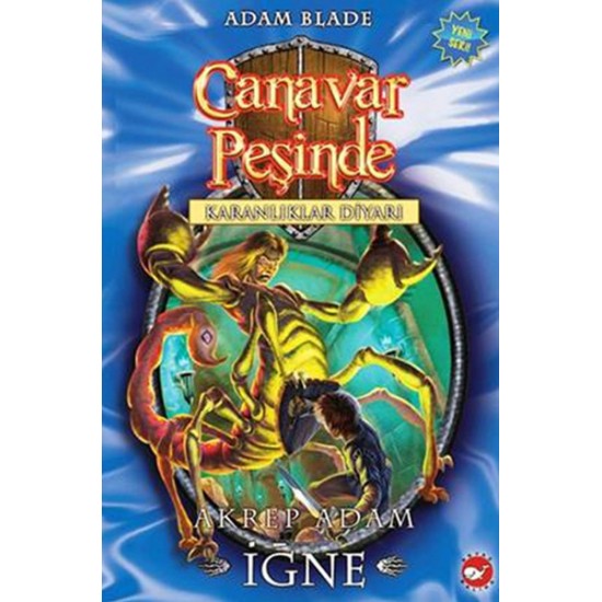 Beyaz Balina - Canavar Peşinde 18 - Akrep Adam İğne