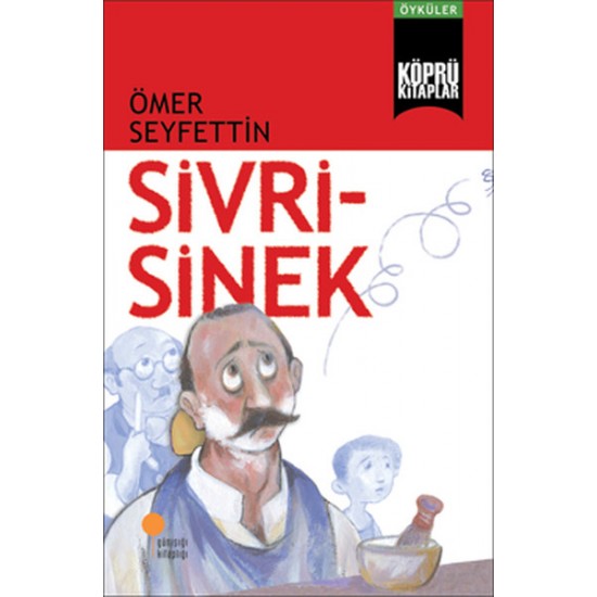 Günışığı - Sivri Sinek - Ömer Seyfettin