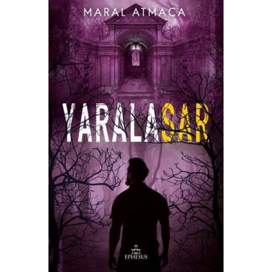 Ephesus - Yaralasar-3 Maral Atmaca Ciltli
