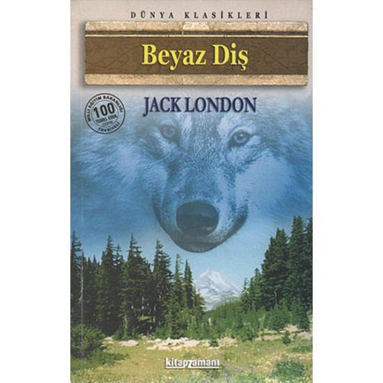 Anonim - Beyaz Diş Jack London