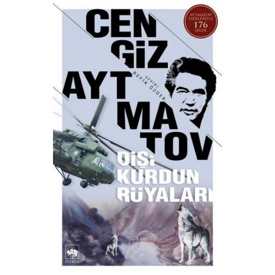 Ötüken - Dişi Kurdun Rüyaları - Cengiz Aytmatav